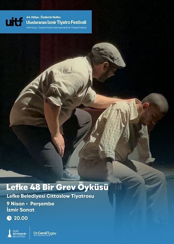 Lefke’nin Unutulmaz Grevi İzmir Sahnesinde